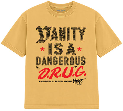 Vanity is a Drug  S/S Tee