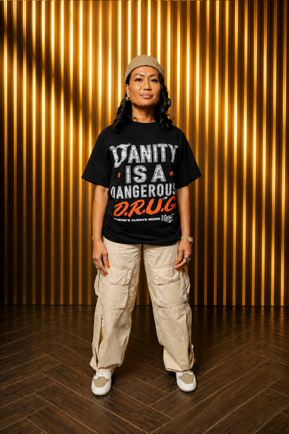 Vanity is a Drug  S/S Tee